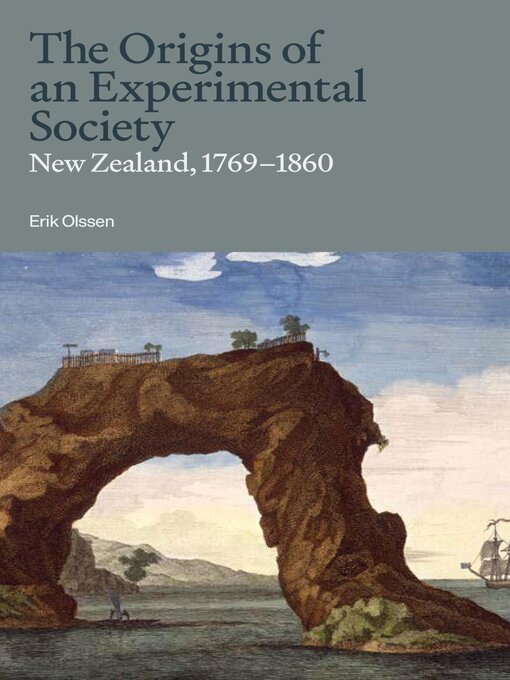 Title details for The Origins of an Experimental Society by Erik Olssen - Available